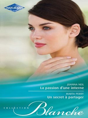 cover image of La passion d'une interne--Un secret à partager